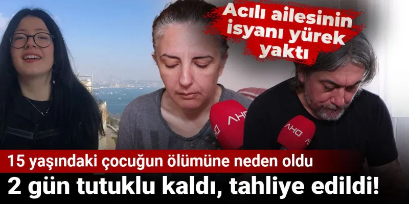15 Yaşındaki Işıl'ın Ölümü: Sürücü Serbest! Adalet Nerede?