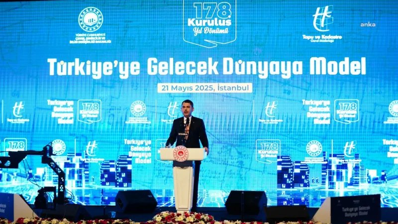 Bakan Kurum: Tapu teşkilatımızla kayıt altına alınmamış tek bir metrekare 2B alanı bırakmayacağız