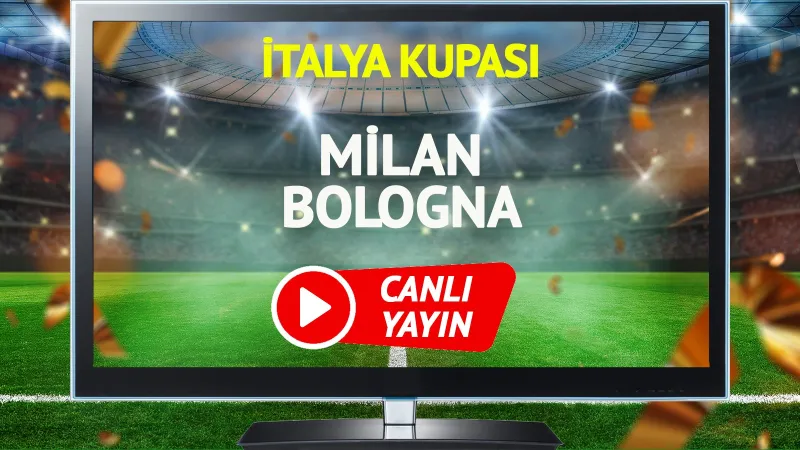 Milan Bologna Maçı CANLI: Kaçırmayın! Şifresiz İzle
